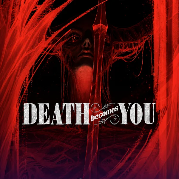 Death Becomes You