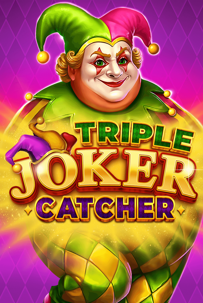 Triple Joker Catcher